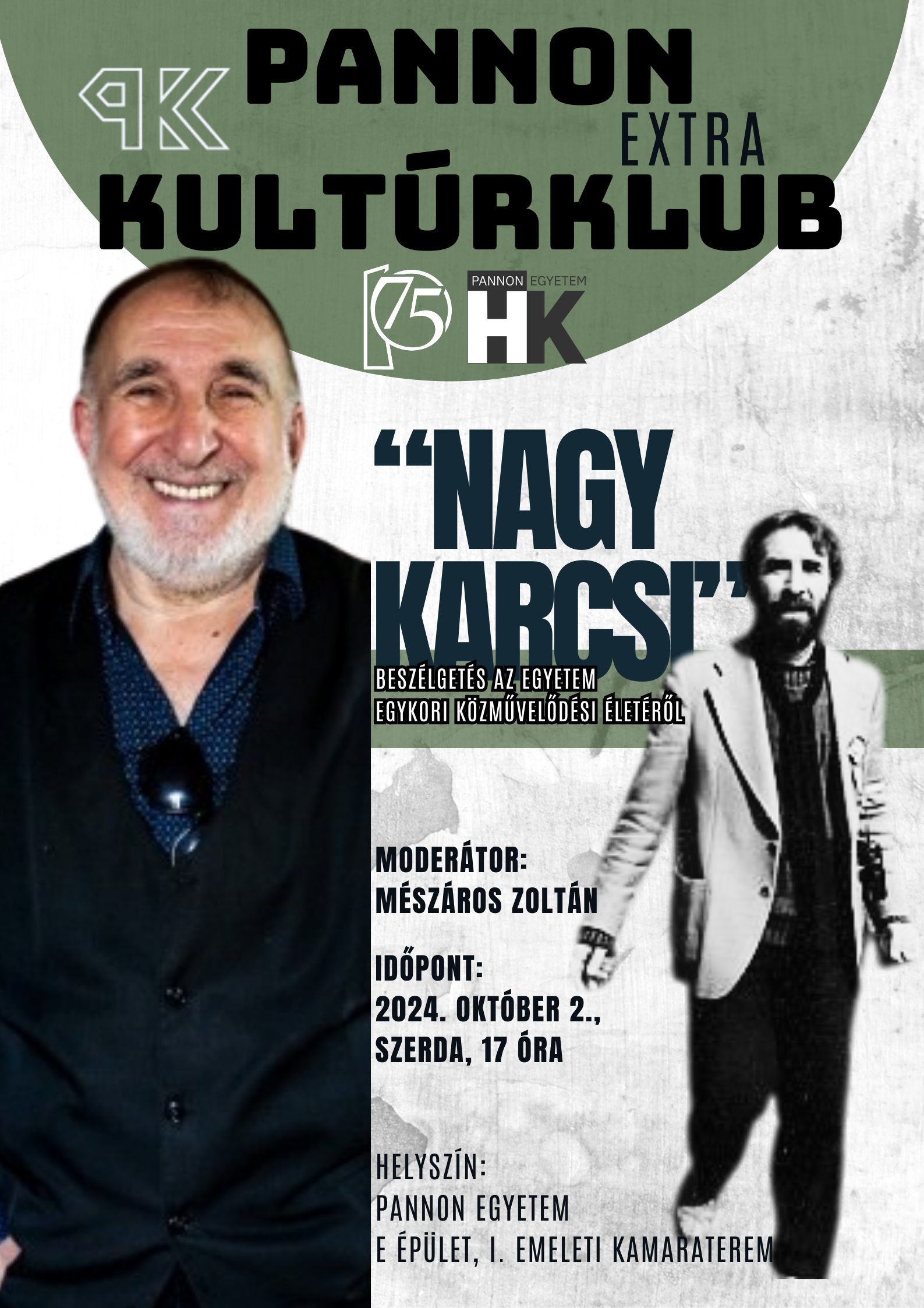 Október másodikán Pannon KultúrKlub EXTRA a Pannon Egyetem 75. születésnapja alkalmából